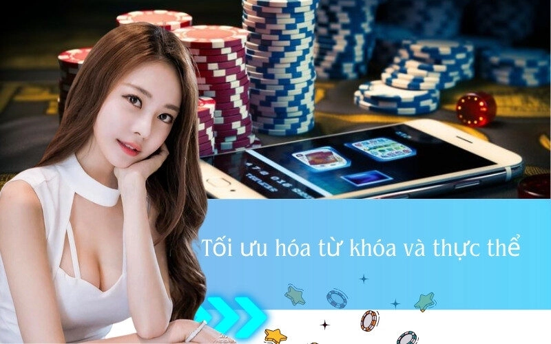 Tối ưu hóa từ khóa và thực thể