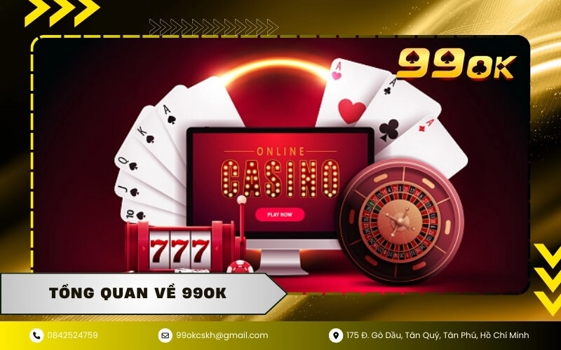 Tổng quan về 99ok